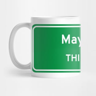 Mayberry Highway Exit Sign Mug